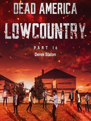 cover image of Dead America--Lowcountry Part 16